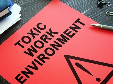 Toxic work environment